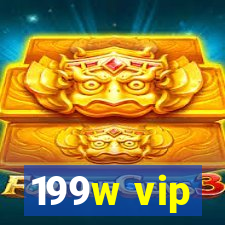 199w vip